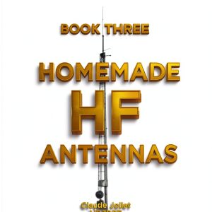 Amateur Radio HF Antennas Volume 3 and Claude Jollet eBook Guide-0